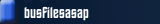 busfilesasap